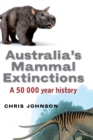 Australia's Mammal Extinctions : A 50,000-Year History - Book