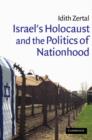 Israel's Holocaust and the Politics of Nationhood - Book