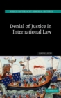 Denial of Justice in International Law - Book