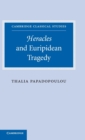 Heracles and Euripidean Tragedy - Book