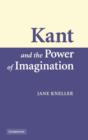 Kant and the Power of Imagination - Book