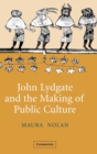 John Lydgate and the Making of Public Culture - Book