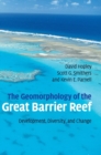 The Geomorphology of the Great Barrier Reef : Development, Diversity and Change - Book