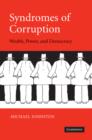 Syndromes of Corruption : Wealth, Power, and Democracy - Book