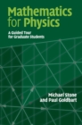 Mathematics for Physics : A Guided Tour for Graduate Students - Book