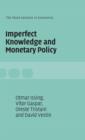 Imperfect Knowledge and Monetary Policy - Book