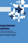 Experimental Auctions : Methods and Applications in Economic and Marketing Research - Book