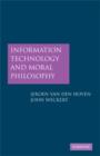 Information Technology and Moral Philosophy - Book