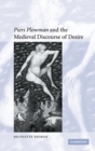 'Piers Plowman' and the Medieval Discourse of Desire - Book