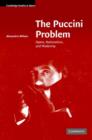 The Puccini Problem : Opera, Nationalism, and Modernity - Book