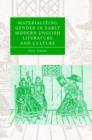 Materializing Gender in Early Modern English Literature and Culture - Book