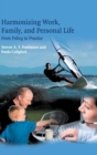 Harmonizing Work, Family, and Personal Life : From Policy to Practice - Book