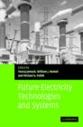 Future Electricity Technologies and Systems - Book