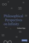 Philosophical Perspectives on Infinity - Book