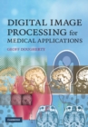 Digital Image Processing for Medical Applications - Book