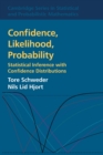 Confidence, Likelihood, Probability : Statistical Inference with Confidence Distributions - Book