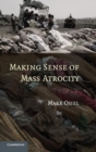 Making Sense of Mass Atrocity - Book