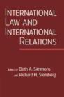 International Law and International Relations : An International Organization Reader - Book