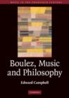 Boulez, Music and Philosophy - Book