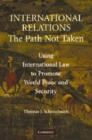 International Relations : The Path Not Taken - Book