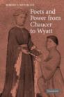 Poets and Power from Chaucer to Wyatt - Book