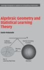 Algebraic Geometry and Statistical Learning Theory - Book