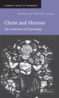 Christ and Horrors : The Coherence of Christology - Book