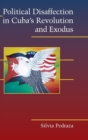Political Disaffection in Cuba's Revolution and Exodus - Book