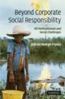 Beyond Corporate Social Responsibility : Oil Multinationals and Social Challenges - Book