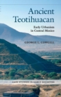 Ancient Teotihuacan : Early Urbanism in Central Mexico - Book