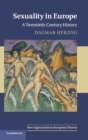 Sexuality in Europe : A Twentieth-Century History - Book