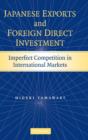 Japanese Exports and Foreign Direct Investment : Imperfect Competition in International Markets - Book