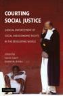 Courting Social Justice : Judicial Enforcement of Social and Economic Rights in the Developing World - Book