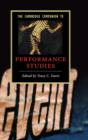 The Cambridge Companion to Performance Studies - Book