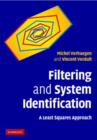 Filtering and System Identification : A Least Squares Approach - Book