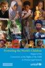 Protecting the World's Children : Impact of the Convention on the Rights of the Child in Diverse Legal Systems - Book