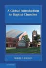 A Global Introduction to Baptist Churches - Book
