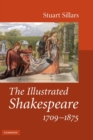 The Illustrated Shakespeare, 1709-1875 - Book