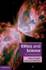 Ethics and Science : An Introduction - Book