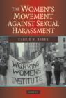 The Women's Movement against Sexual Harassment - Book