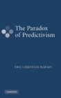 The Paradox of Predictivism - Book