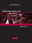 Small Arms Survey 2009 : Shadows of War - Book