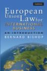 European Union Law for International Business : An Introduction - Book