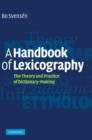 A Handbook of Lexicography : The Theory and Practice of Dictionary-Making - Book