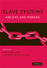 Slave Systems : Ancient and Modern - Book