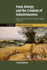 Food, Energy and the Creation of Industriousness : Work and Material Culture in Agrarian England, 1550-1780 - Book
