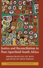 Justice and Reconciliation in Post-Apartheid South Africa - Book
