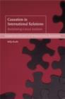 Causation in International Relations : Reclaiming Causal Analysis - Book