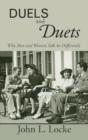 Duels and Duets : Why Men and Women Talk So Differently - Book