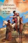 Literature and Heresy in the Age of Chaucer - Book
